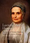 Lucretia Mott's Heresy cover