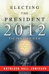 Electing the President, 2012 cover