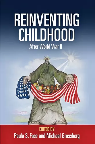 Reinventing Childhood After World War II cover