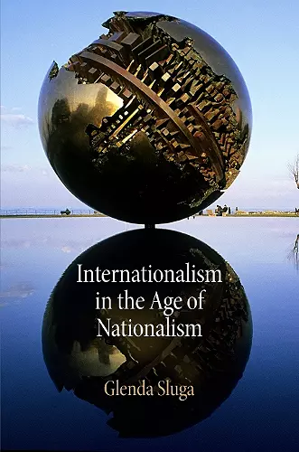 Internationalism in the Age of Nationalism cover