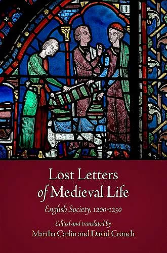 Lost Letters of Medieval Life cover