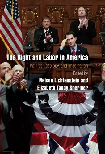 The Right and Labor in America cover