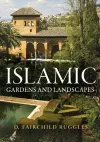 Islamic Gardens and Landscapes cover