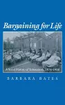 Bargaining for Life cover