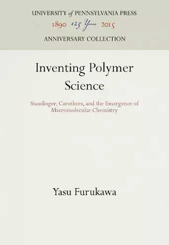 Inventing Polymer Science cover