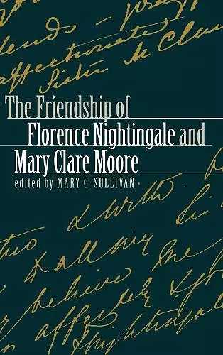 The Friendship of Florence Nightingale and Mary Clare Moore cover