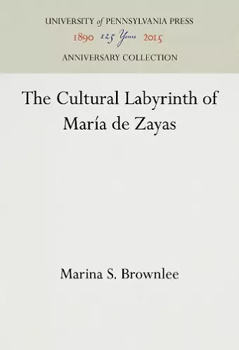 The Cultural Labyrinth of María De Zayas cover