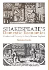 Shakespeare's Domestic Economies cover