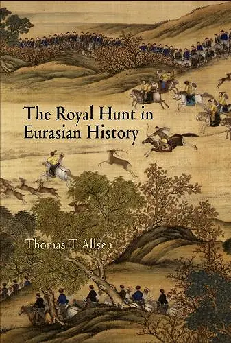 The Royal Hunt in Eurasian History cover