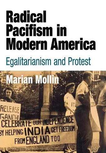 Radical Pacifism in Modern America cover