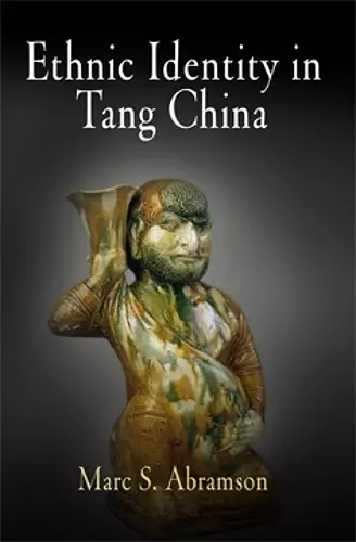 Ethnic Identity in Tang China cover