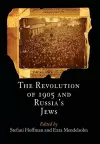 The Revolution of 1905 and Russia's Jews cover