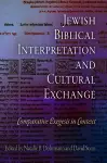 Jewish Biblical Interpretation and Cultural Exchange cover