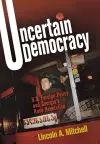 Uncertain Democracy cover