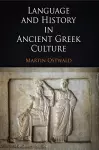 Language and History in Ancient Greek Culture cover