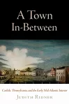 A Town In-Between cover