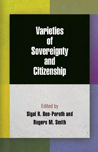 Varieties of Sovereignty and Citizenship cover