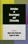Varieties of Sovereignty and Citizenship cover