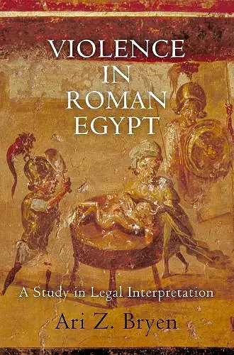 Violence in Roman Egypt cover