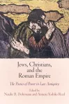 Jews, Christians, and the Roman Empire cover