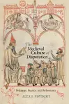 The Medieval Culture of Disputation cover