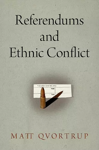 Referendums and Ethnic Conflict cover