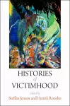 Histories of Victimhood cover