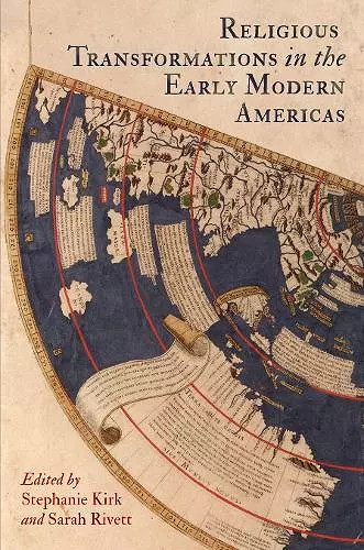 Religious Transformations in the Early Modern Americas cover