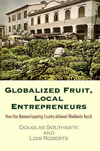 Globalized Fruit, Local Entrepreneurs cover