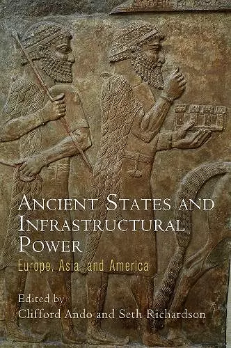 Ancient States and Infrastructural Power cover