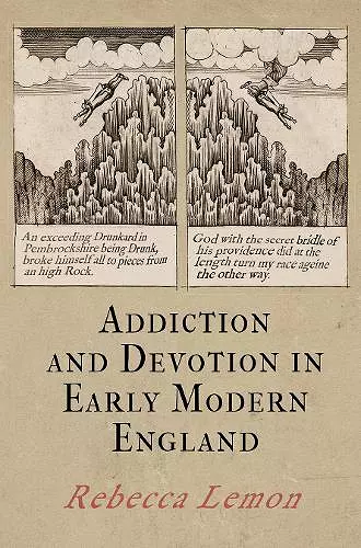 Addiction and Devotion in Early Modern England cover