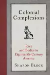 Colonial Complexions cover