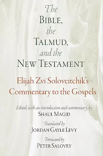 The Bible, the Talmud, and the New Testament cover