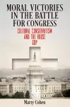 Moral Victories in the Battle for Congress cover