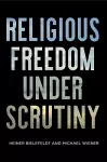 Religious Freedom Under Scrutiny cover