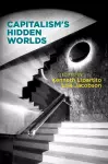 Capitalism's Hidden Worlds cover