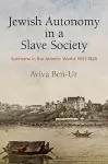 Jewish Autonomy in a Slave Society cover