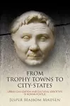 From Trophy Towns to City-States cover