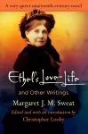 "Ethel's Love-Life" and Other Writings cover