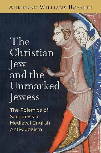 The Christian Jew and the Unmarked Jewess cover