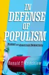 In Defense of Populism cover