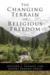 The Changing Terrain of Religious Freedom cover