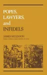 Popes, Lawyers, and Infidels cover