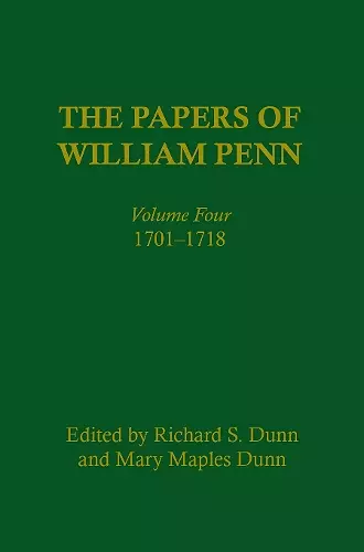 The Papers of William Penn, Volume 4 cover