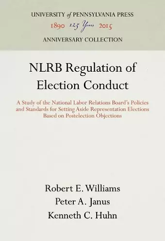 NLRB Regulation of Election Conduct cover