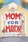 Mom for Mayor cover