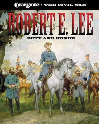 Robert E. Lee: Duty and Honor cover