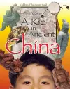 If I Were a Kid in Ancient China cover