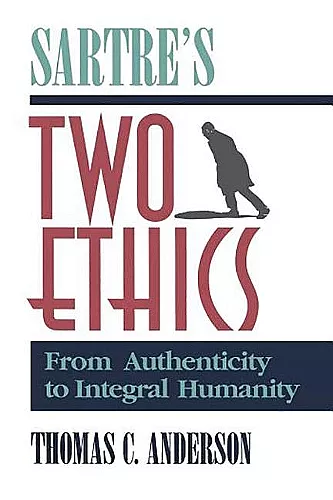 Sartre's Two Ethics cover