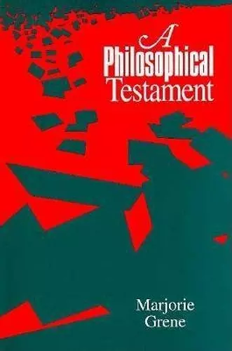 A Philosophical Testament cover